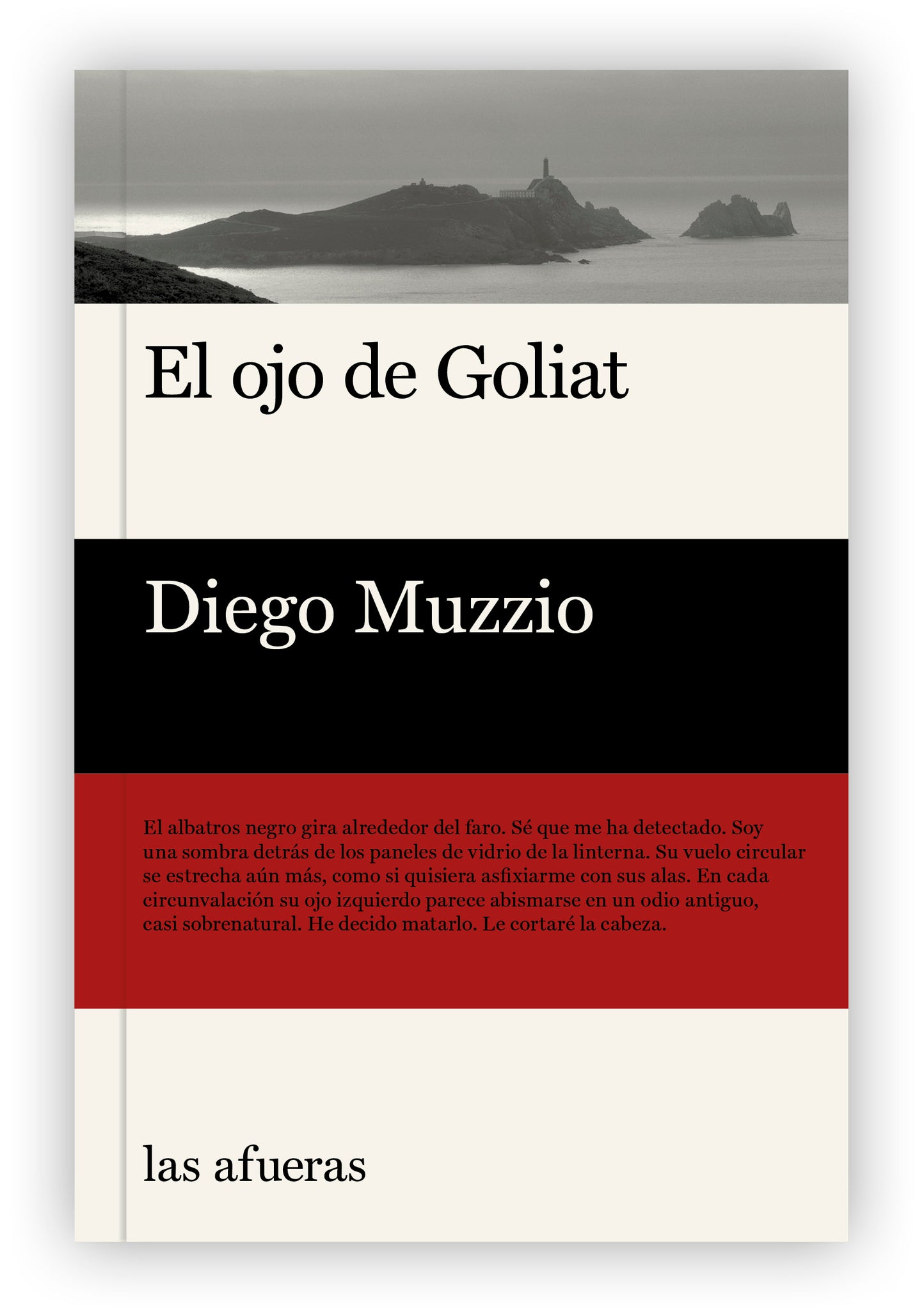 "El ojo de Goliat", de Diego Muzzio