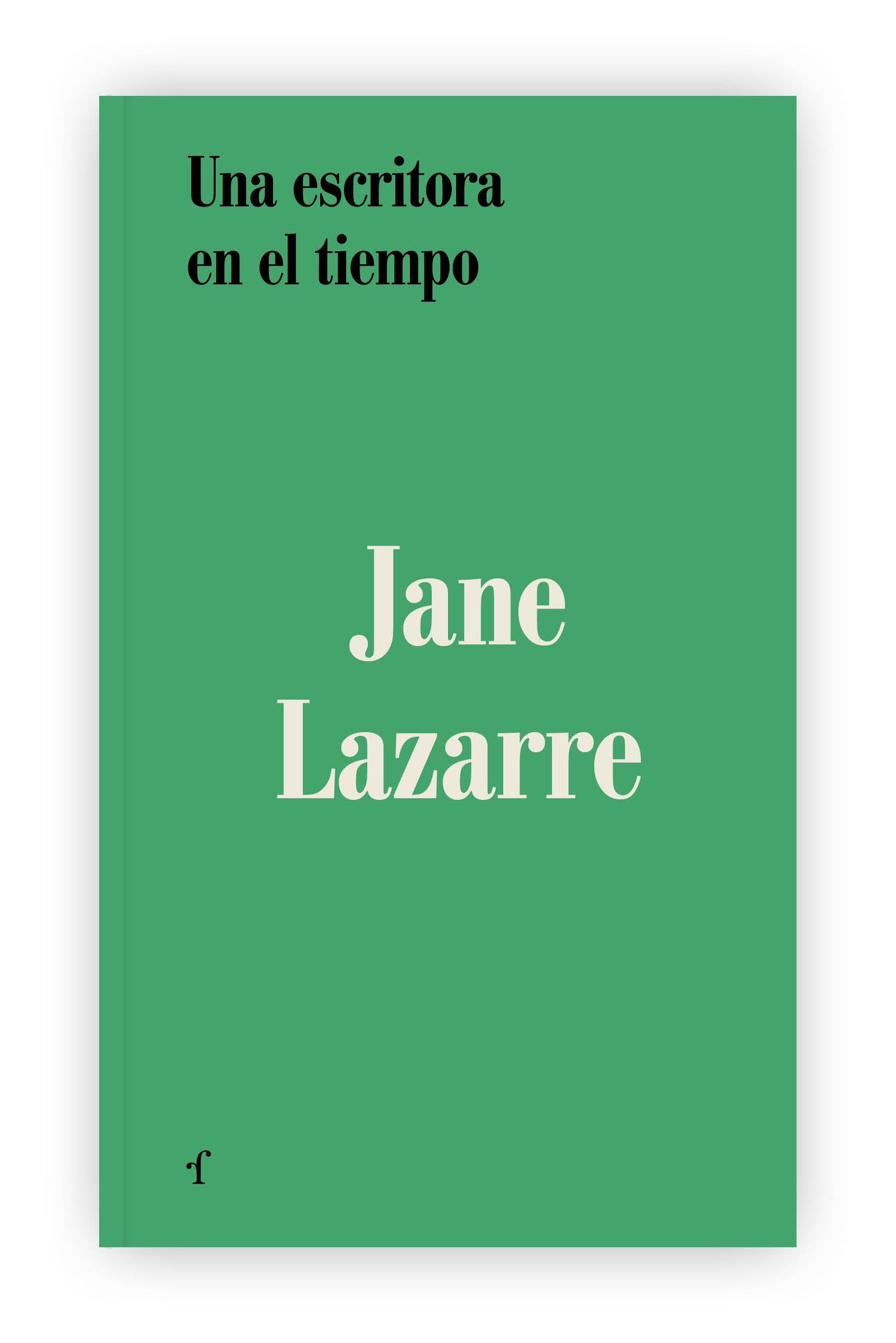 "Un escritora en el tiempo", de Jane Lazarre