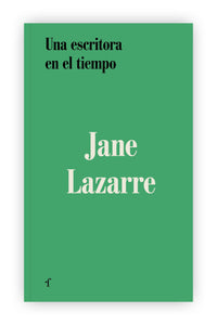 "Una escritora en el tiempo", de Jane Lazarre